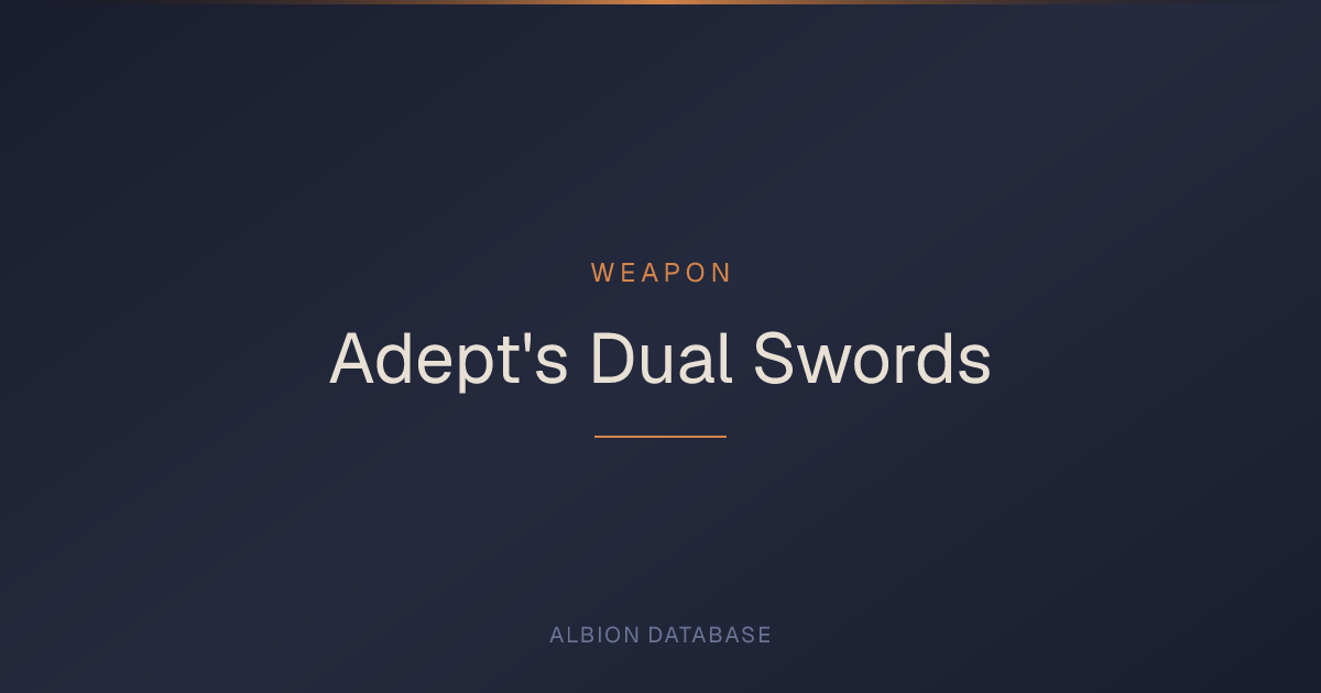 Albion Online Adept's Dual Swords — Weapon Stats & Abilities - Albion ...