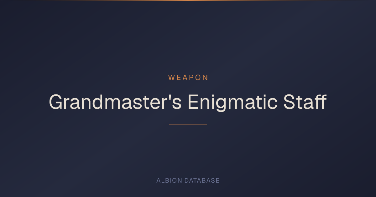 Albion Online Grandmaster's Enigmatic Staff — Weapon Stats & Abilities ...